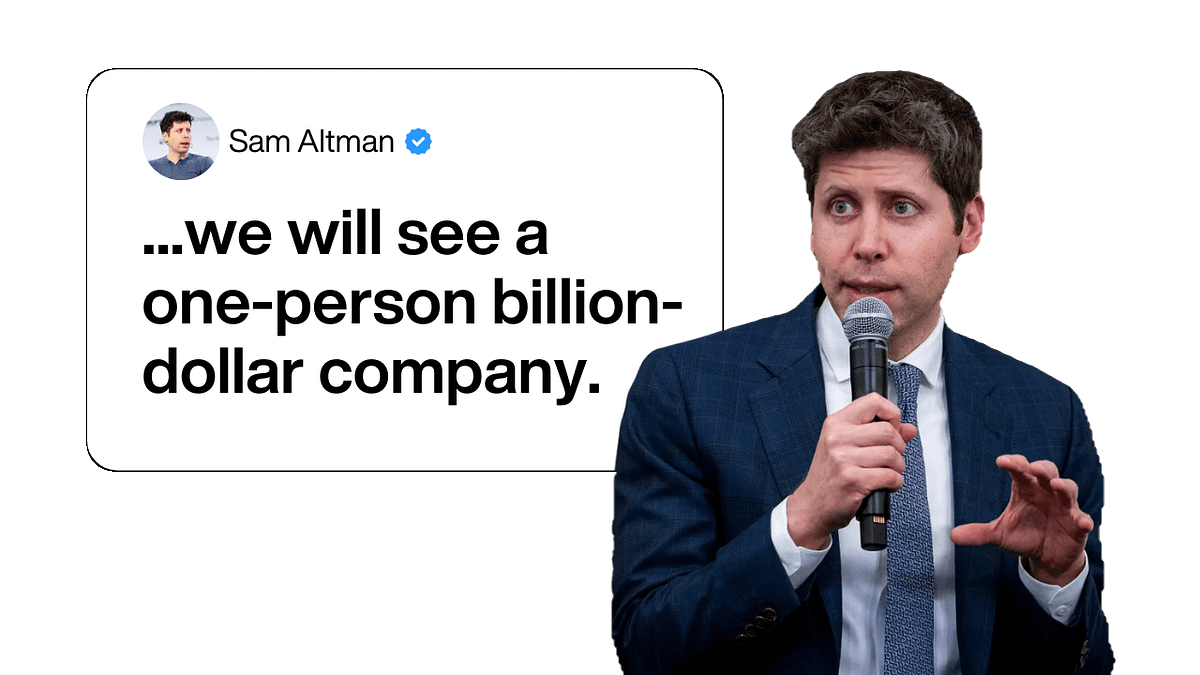 Sam Altman: we will see a one-person billion-dollar company.